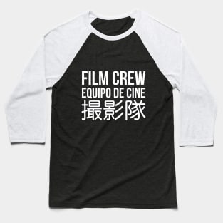 Film Crew - Multilingual Baseball T-Shirt